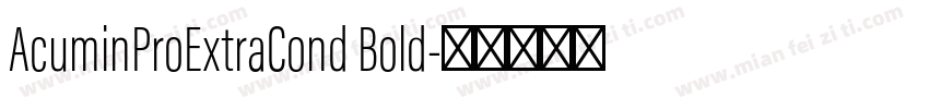 AcuminProExtraCond Bold字体转换